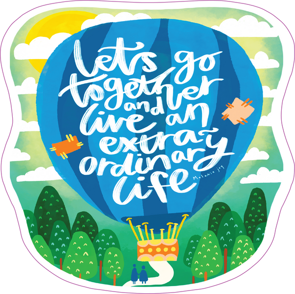 Extra-Ordinary Life Sticker