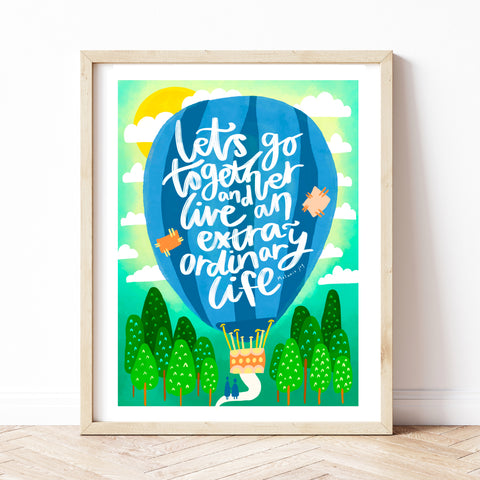 Extra-Ordinary Life Art Print