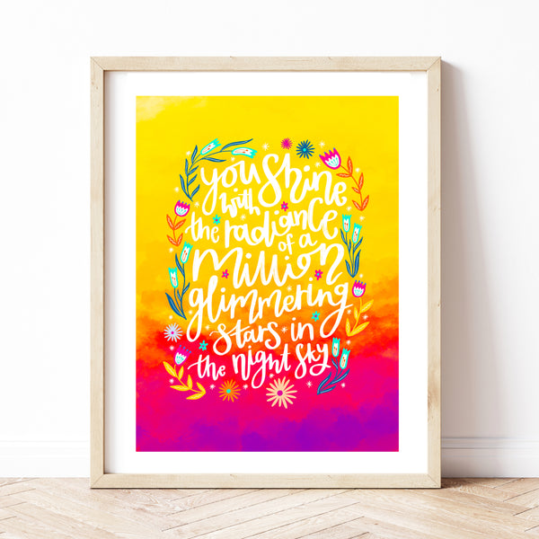 Shine With Radiance Art Print